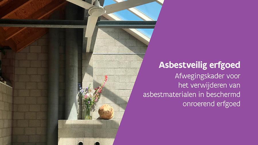 Let op met asbesttoepassingen met erfgoedwaarde